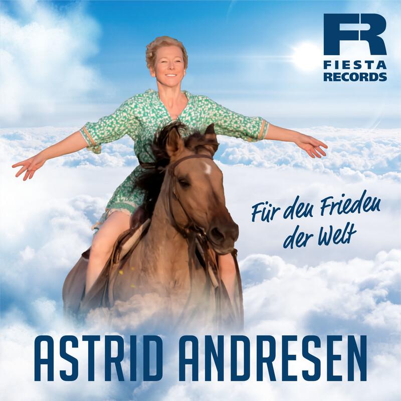 Astrid Andresen - F&uuml;r den Frieden der Welt