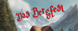 Das Bergfest